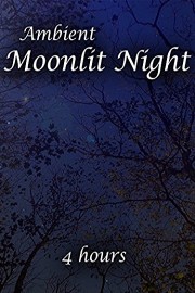 Ambient Moonlit Night