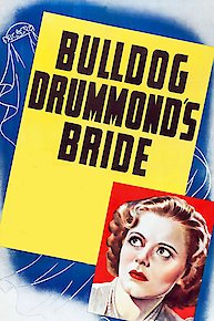 Bulldog Drummond's Bride