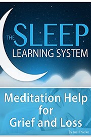 Meditation Help for Grief and Loss