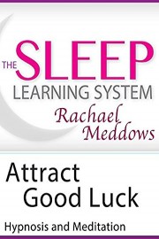 Attract Good Luck, Hypnosis