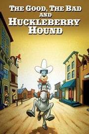 The Good, the Bad and Huckleberry Hound