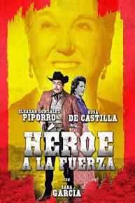 Heroe a la Fuerza [aka El Parpado Caido]