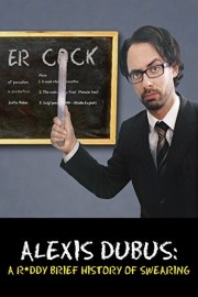 Alexis Dubus: A Ruddy Brief History of Swearing