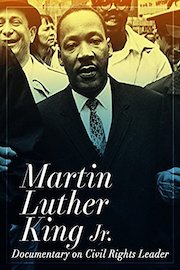 Martin Luther King Jr. Documentary on Civil Rights Leader
