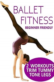 Beginner Friendly Ballet Fitness