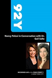 92Y-Nancy Pelosi in Conversation with Dr. Gail Saltz