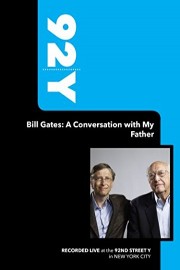 92Y- Bill Gates: A Conversation with My Father