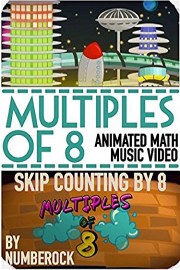 Learning The Multiplication Tables Song: Skip Counting by 8