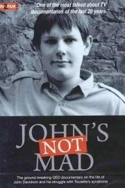 John's Not Mad