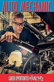 Career Opportunities For Young People- Auto Mechanic