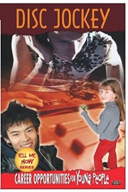 Tell Me How Careers Opportunities for Young People - Disc Jockey