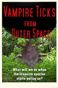 Vampire Ticks from Outer Space