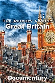 The Journey Around Great Britain Documentary