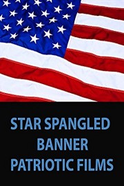 Star Spangled Banner Patriotic Films