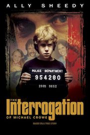 The True Stories Collection: The Interrogation of Michael Crowe
