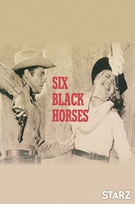 Six Black Horses