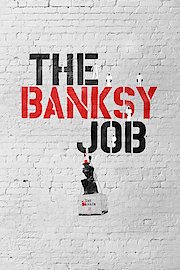 The Banksy Job