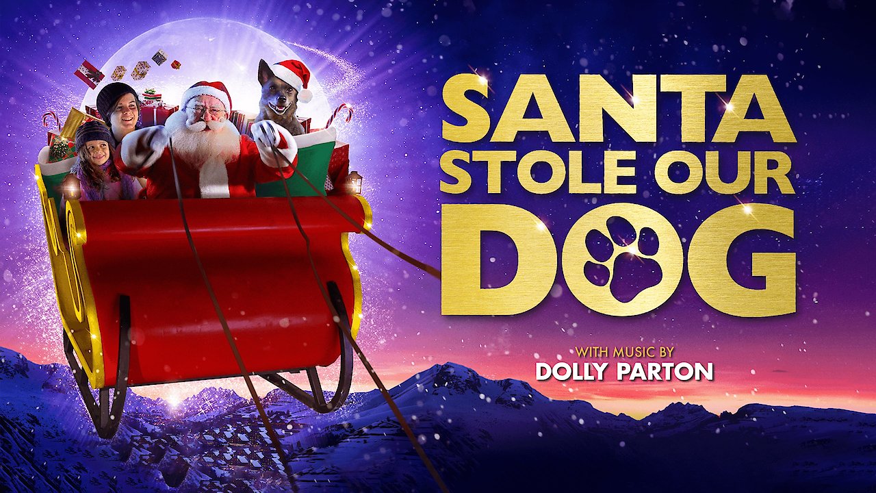 Santa Stole Our Dog!