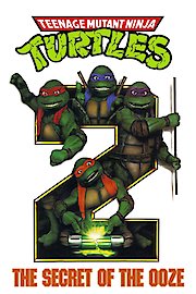 Teenage Mutant Ninja Turtles II: The Secret of the Ooze