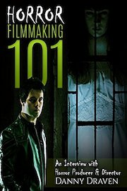 Horror Filmmaking 101