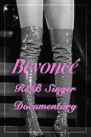 Beyonce R&B Singer Documentary