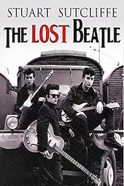 Stuart Sutcliffe - The Lost Beatle