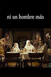 Ni Un Hombre Más