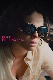 Dim The Fluorescents