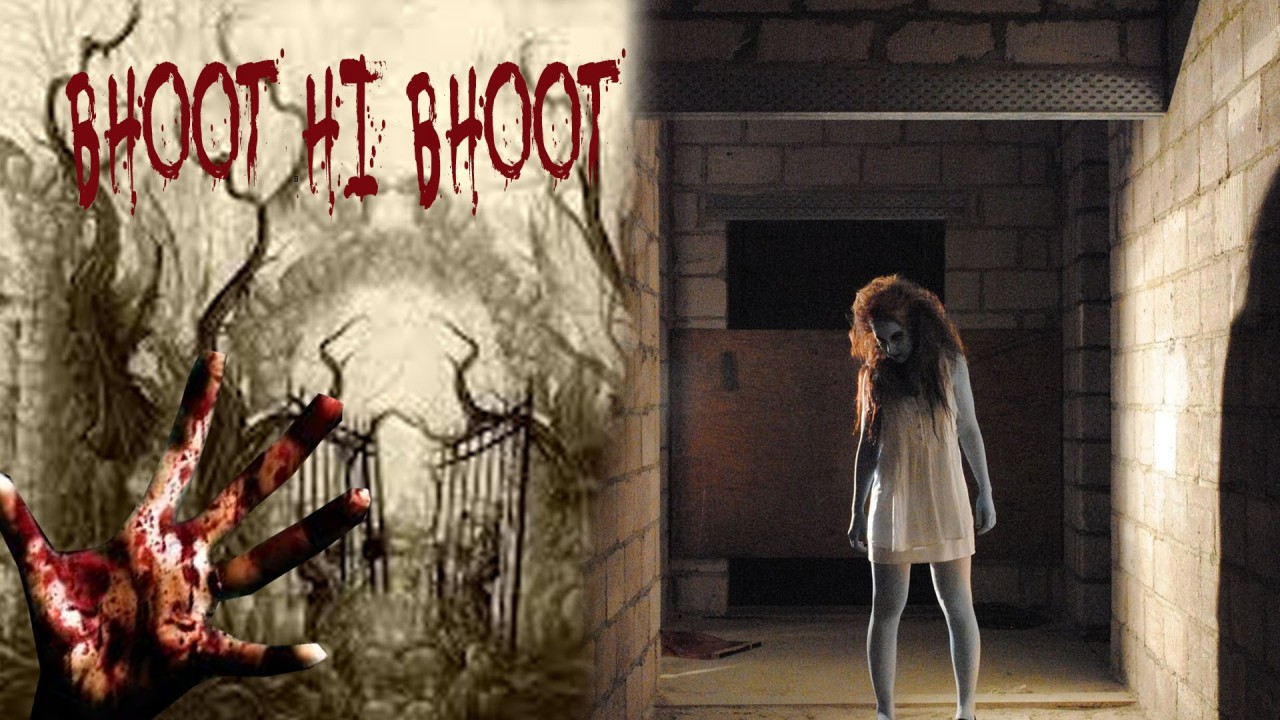 Bhoot Hi Bhoot