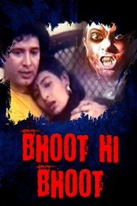 Bhoot Hi Bhoot