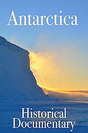 Antarctica Historical Documentary