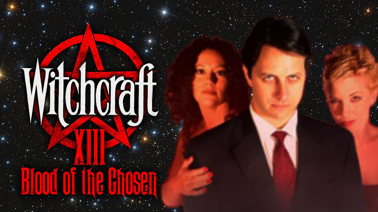 Witchcraft 13: Blood of the Chosen