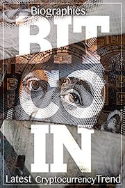 Biographies: Bitcoin Latest Cryptocurrency Trend