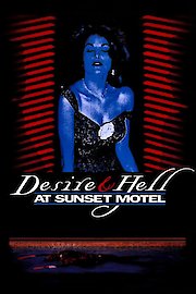 Desire and Hell at Sunset Motel