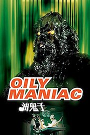 Oily Maniac