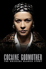 Cocaine Godmother: The Griselda Blanco Story