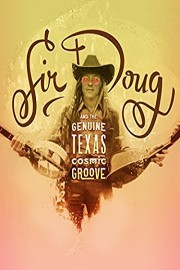 Sir Doug & the Genuine Texas Cosmic Groove