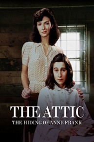 The Attic: The Hiding of Anne Frank