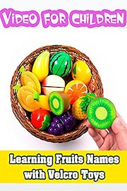 Learning Fruits Names with Velcro Toys - Video For Children