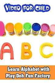 Learn Alphabet with Play Doh Fun Factory - Video for Child