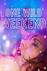 One Wild Weekend