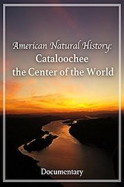American Natural History: Cataloochee the Center of the World Documentary