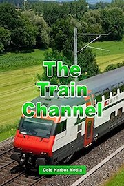 The Train Channel