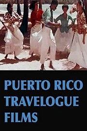 Puerto Rico Travelogue Films