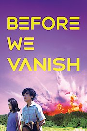 Before We Vanish