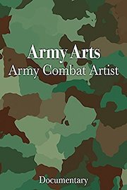 Army Arts Army combat Artist Documentary