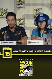 How To Get a Job In Video Games: SDCC 2015