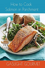 How To Cook Salmon In Parchment