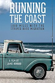 Running the Coast. 1,000 miles with the striped bass migration