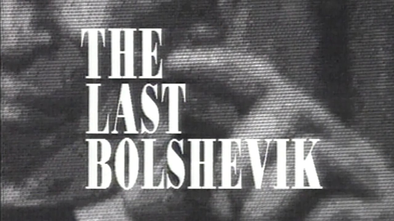 The Last Bolshevik